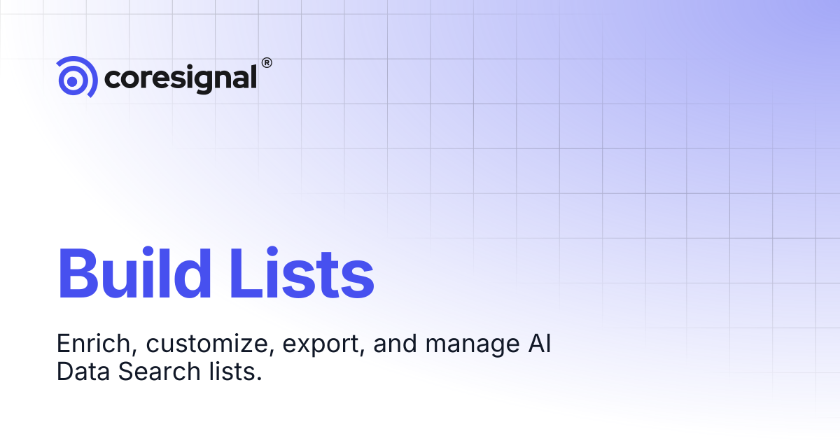 Build Lists | Self-service | Coresignal Docs