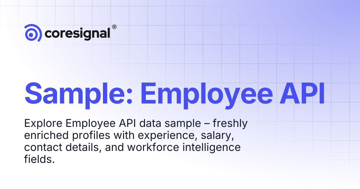 Sample: Multi-source Employee API | Coresignal Docs