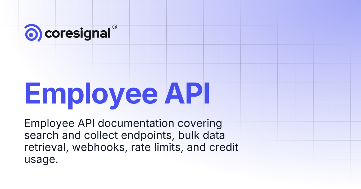 Multi-source Employee API | Coresignal Docs